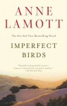 Imperfect Birds - Anne Lamott