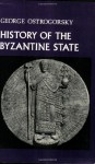 History of the Byzantine State - George Ostrogorsky