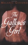 The Gallows Girl - Melanie Gifford