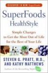 SuperFoods HealthStyle - Steven G. Pratt, Kathy Matthews