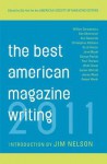 The Best American Magazine Writing 2011 - American Society of Magazine Editors, Jim Nelson, Atul Gwande, Christopher Hitchens