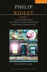 Ridley Plays 1: The Pitchfork Disney; The Fastest Clock in the Universe; Ghost from a Perfect Place (Contemporary Dramatists) - Philip Ridley