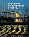 Energy, Power, and Transportation Technology - Len S. Litowitz, Ryan A. Brown