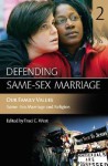 Our Family Values: Same-sex Marriage and Religion - Traci C. West