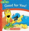 Good For You! Sesame Street My First Manners - Catherine Lukas