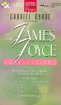 The James Joyce Collection - James Joyce, Gabriel Byrne