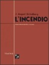 L'incendio - August Strindberg, Alessandro Pellegrini