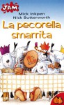 La pecorella smarrita - Nick Butterworth, M. Inkpen