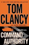 Command Authority (A Jack Ryan Novel) - Tom Clancy, Mark Greaney