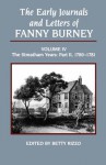 Early Journals and Letters of Fanny Burney, Volume 4: The Streatham Years, Part II, 1780-1781 - Frances Burney, Betty Rizzo