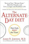 The Alternate-Day Diet - James B. Johnson