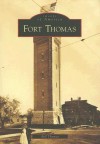 Fort Thomas - Bill Thomas