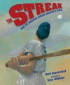 The Streak: How Joe Dimaggio Became America's Hero - Barb Rosenstock, Terry Widener