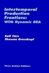 Intertemporal Production Frontiers: With Dynamic Dea - Rolf Fare, Shawna Grosskopf