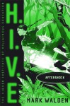 Aftershock (H.I.V.E.) - Mark Walden