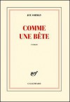 Comme une bête - Joy Sorman