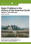 Major Problems in the History of the American South, Volume 1 (Major Problems in American History) - Sally G. McMillen, Elizabeth Hayes Turner, Paul Escott, David R. Goldfield