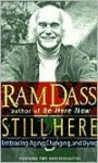 Still Here: Embracing Time, Change and Age (Audio) - Ram Dass, Richard Alpert