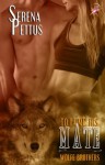 To Tame His Mate - Serena Pettus