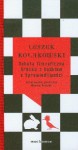 Debata filozoficzna Królika z Dudkiem o Sprawiedliwości - Leszek Kołakowski