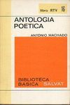 Antología Poética Antonio Machado - Antonio Machado