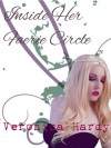 Inside Her Faerie Circle - Veronica Hardy