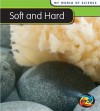 Soft and Hard - Angela Royston