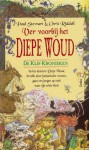 Ver voorbij het Diepe Woud (De Klif-Kronieken #1) - Paul Stewart, Chris Riddell, Jan Vangansbeke