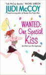 Wanted: One Special Kiss - Judi McCoy