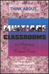 Think About Multiage Classrooms: An Anthology Of Original Essays (Think About) - Robin J. Fogarty