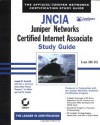 JNCIA: Juniper Networks Certified Internet Associate Study Guide - Joseph M. Soricelli, John L. Hammond