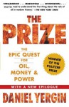 The Prize: The Epic Quest for Oil, Money & Power - Daniel Yergin