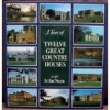 A Tour of Twelve Great Country Houses - Arthur Negus, Christopher Hunt