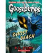 Classic Goosebumps #15: Ghost Beach - R.L. Stine