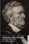 Tristan und Isolde: English National Opera Guide 6 - Richard Wagner, Nicholas John