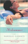 Midsummer - Marcelle Clements