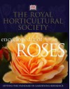 The Royal Horticultural Society Encyclopedia of Roses - Charles Quest-Ritson, Royal Horticultural Society