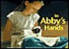 In Abby's Hands - Wendy A. Lewis, Peter Ledwon, Marilyn Mets