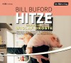 Hitze - Bill Buford, Wiglaf Droste, Dinka Mrkowatschki