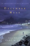 December Heat: An Inspector Espinosa Mystery - Luiz Alfredo Garcia-Roza, Benjamin Moser