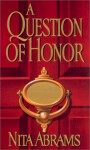 A Question of Honor - Nita Abrams