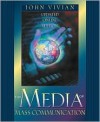 The Media Of Mass Communication - John Vivian