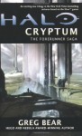 Halo: Cryptum: Book One of the Forerunner Saga - Greg Bear