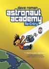 Astronaut Academy: Re-entry - Dave Roman