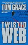 Twisted Web - Tom Grace