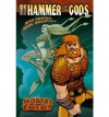 Hammer of the Gods Volume 1: Mortal Enemy - Michael Avon Oeming, Mark Wheatley