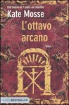 L'ottavo arcano - Kate Mosse, Roberta Maresca, Elena Spagnoli