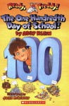 The One Hundredth Day of School! - Abby Klein