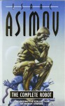 The Complete Robot (Nelson Graded Readers) - Isaac Asimov