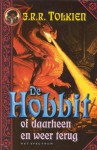 De Hobbit: of daarheen en weer terug - J.R.R. Tolkien, Max Schuchart